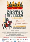 Zostań rycerzem na jeden dzień!